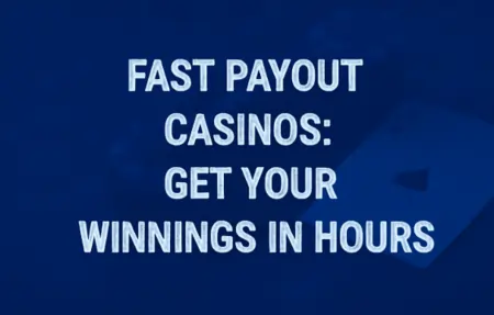Fast payout casinos