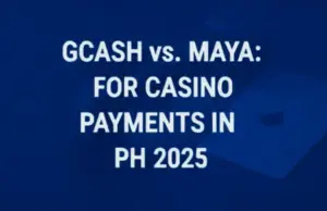 GCash vs. Maya for Casino Payments