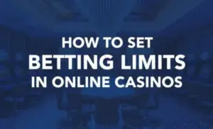 How to Set Betting Limits in Online Casinos