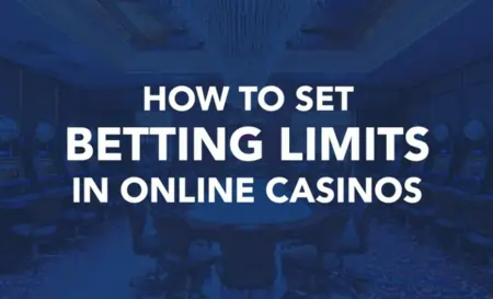 How to Set Betting Limits in Online Casinos