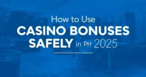 How to Use Casino Bonuses Safely