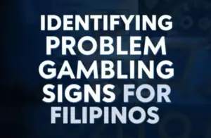 Identifying Problem Gambling Signs