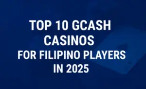 Top 10 GCash Casinos