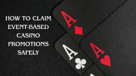 How to Claim Event-Based Casino Promotions Safely