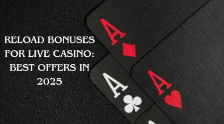 Reload Bonuses for Live Casino