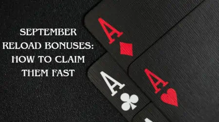 September Reload Bonuses