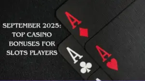 Top Casino Bonuses for Slots Players