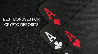 Best Bonuses for Crypto Deposits